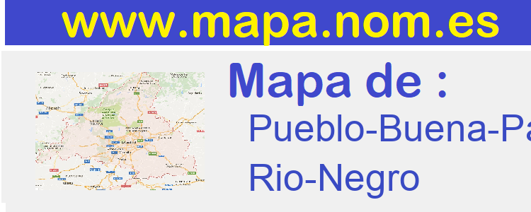 mapa de  Pueblo-Buena-Parada