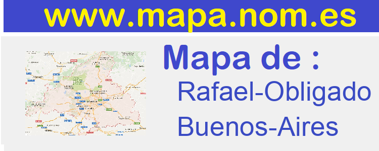 mapa de  Rafael-Obligado
