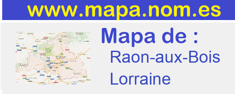 mapa de  Raon-aux-Bois