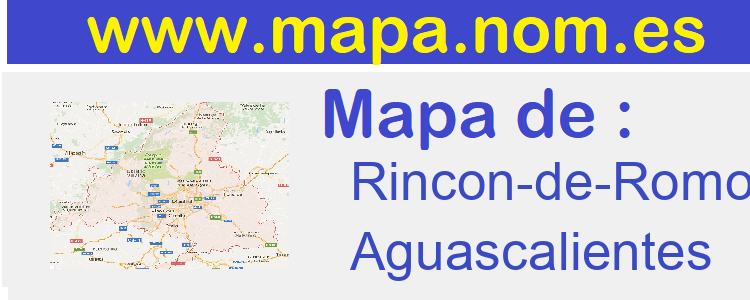 mapa de  Rincon-de-Romos