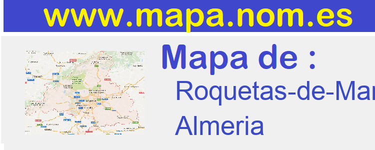 mapa de  Roquetas-de-Mar