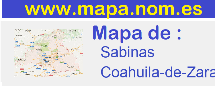 mapa de  Sabinas