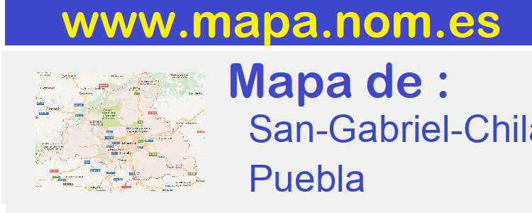 mapa de  San-Gabriel-Chilac