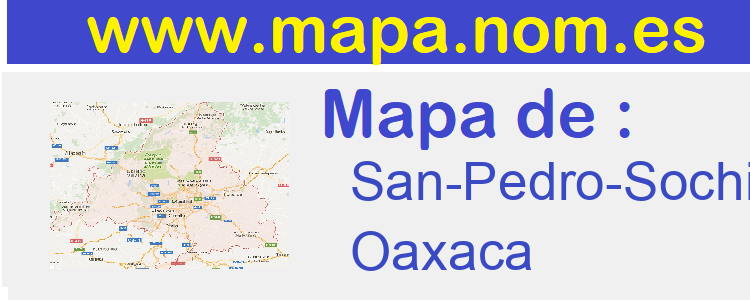 mapa de  San-Pedro-Sochiapam