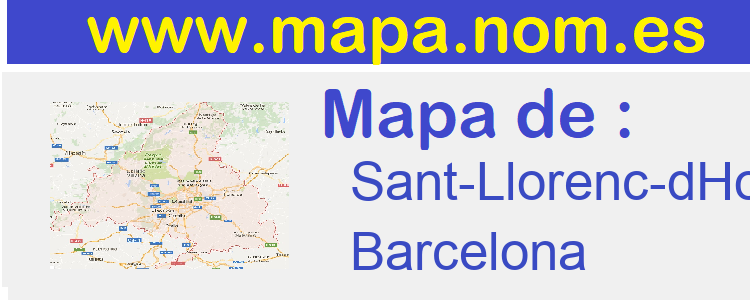 mapa de  Sant-Llorenc-dHortons