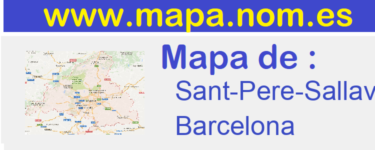 mapa de  Sant-Pere-Sallavinera