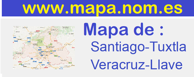 mapa de  Santiago-Tuxtla