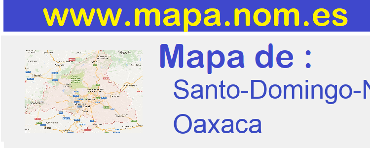 mapa de  Santo-Domingo-Nuxaa
