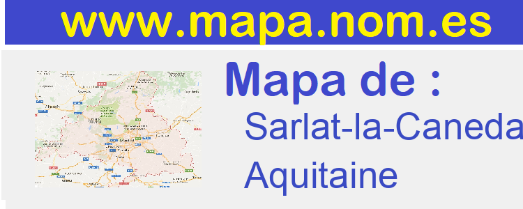 mapa de  Sarlat-la-Caneda