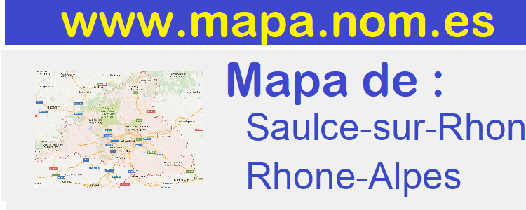 mapa de  Saulce-sur-Rhone