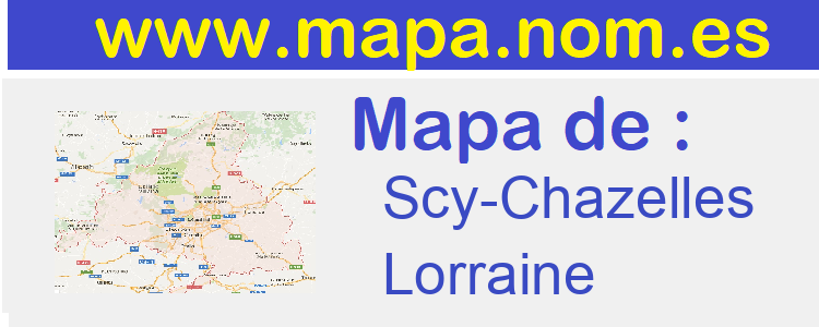 mapa de  Scy-Chazelles