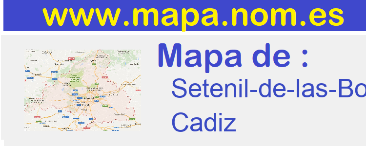 mapa de  Setenil-de-las-Bodegas