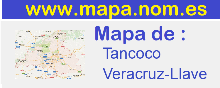mapa de  Tancoco