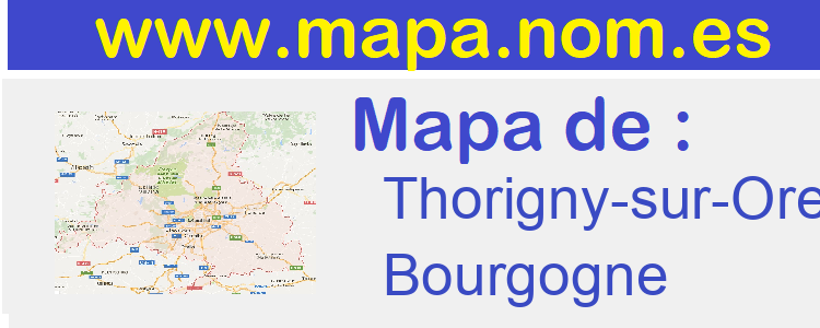 mapa de  Thorigny-sur-Oreuse