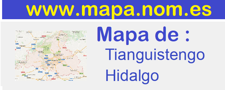 mapa de  Tianguistengo