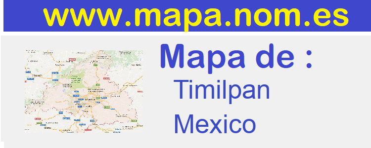 mapa de  Timilpan