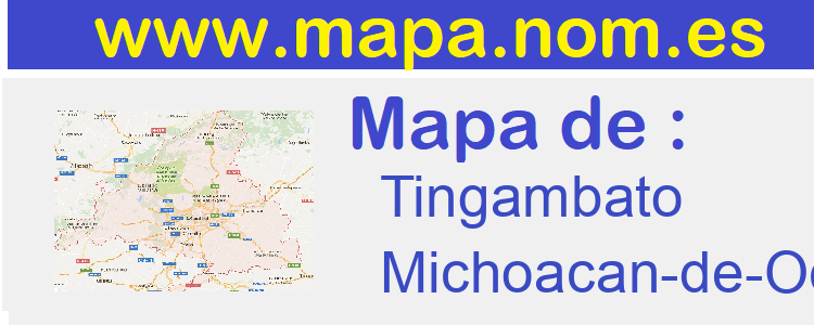mapa de  Tingambato