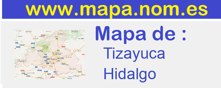mapa de  Tizayuca