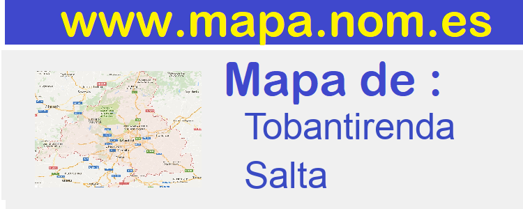 mapa de  Tobantirenda