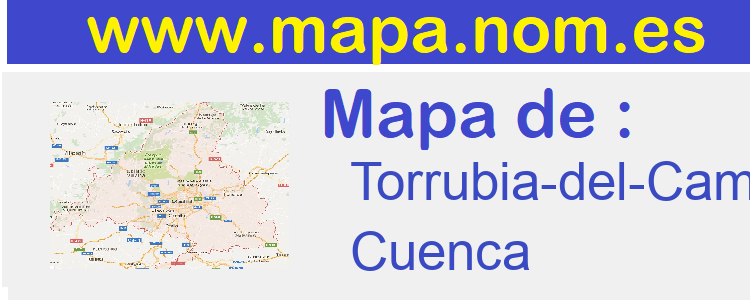 mapa de  Torrubia-del-Campo