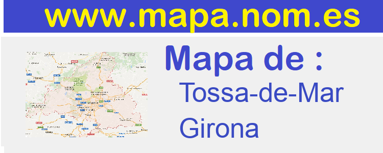 mapa de  Tossa-de-Mar