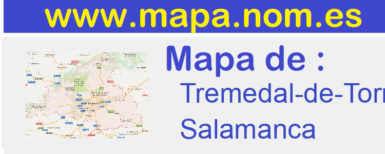 mapa de  Tremedal-de-Tormes