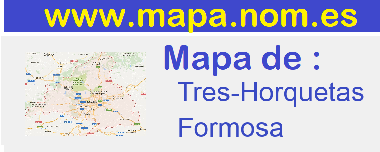 mapa de  Tres-Horquetas