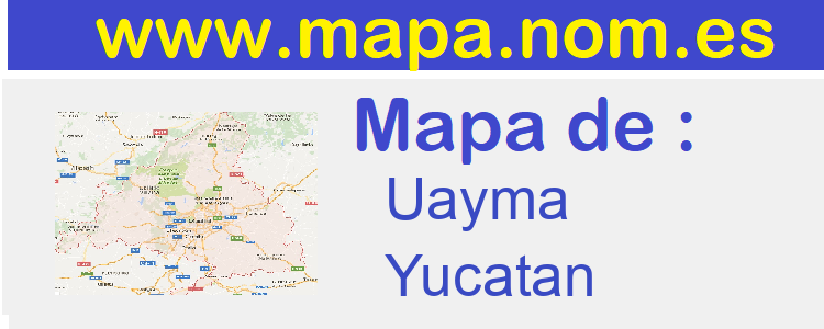 mapa de  Uayma