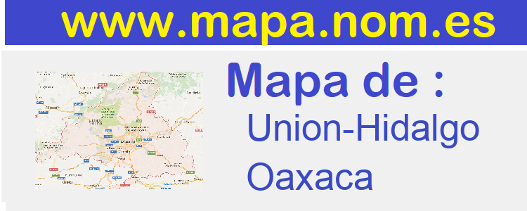 mapa de  Union-Hidalgo