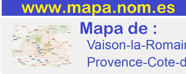 mapa de  Vaison-la-Romaine