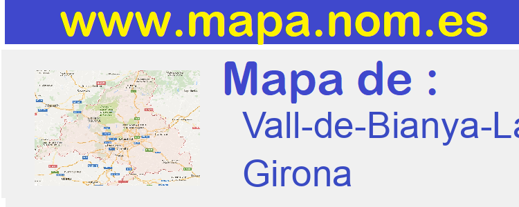 mapa de  Vall-de-Bianya-La