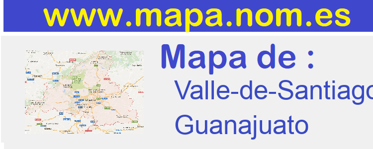 mapa de  Valle-de-Santiago