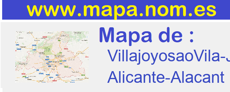 mapa de  VillajoyosaoVila-Joiosa-la