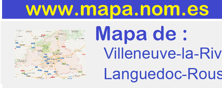 mapa de  Villeneuve-la-Riviere