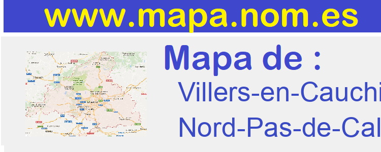mapa de  Villers-en-Cauchies