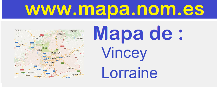 mapa de  Vincey