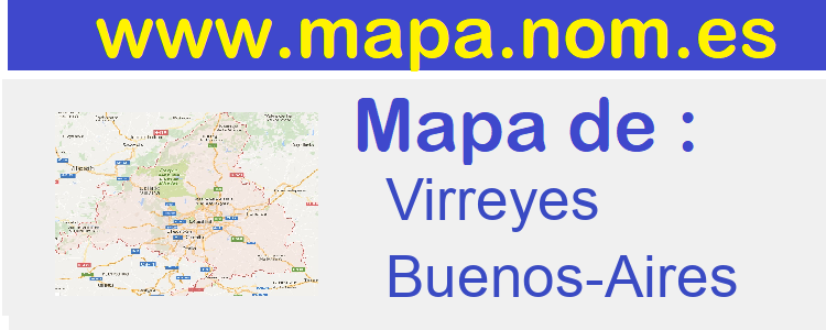 mapa de  Virreyes