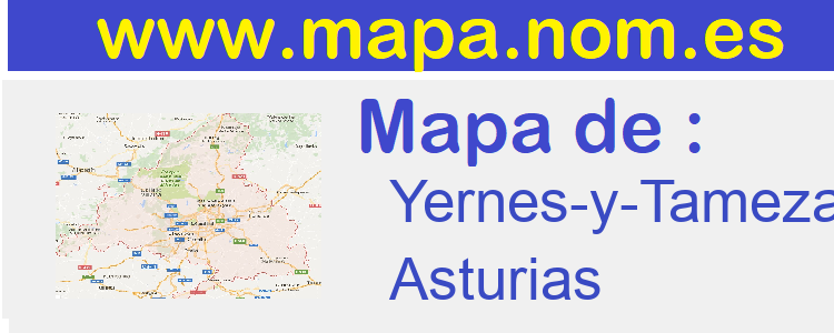 mapa de  Yernes-y-Tameza