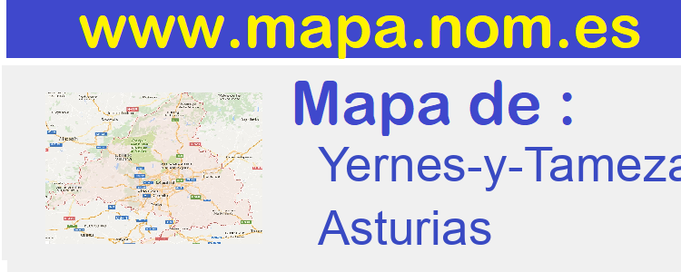mapa de  Yernes-y-Tameza