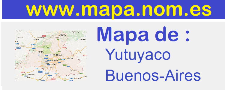 mapa de  Yutuyaco