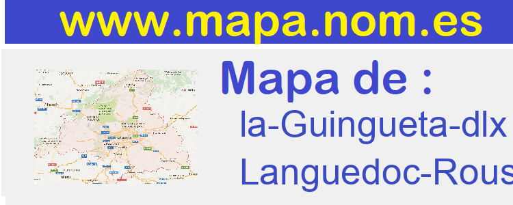 mapa de  la-Guingueta-dlx